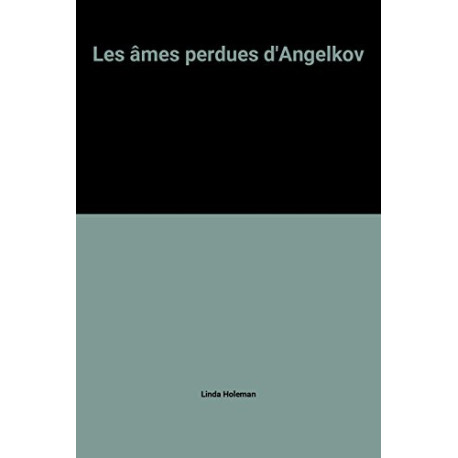 Les âmes perdues d'Angelkov