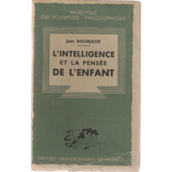 L'Intelligence et la pensée de l'enfant