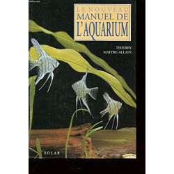 Le nouveau manuel de l'aquarium