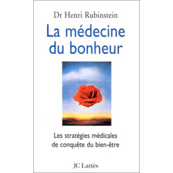 La Médecine du bonheur