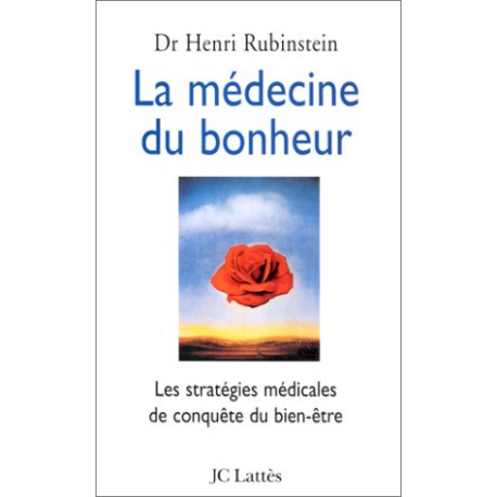 La Médecine du bonheur