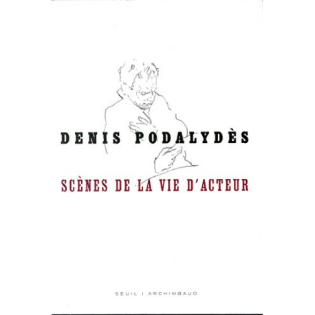 Scènes de la vie d'acteur