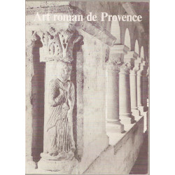 Art Roman de Provence à propos d'une exposition à Sénanque