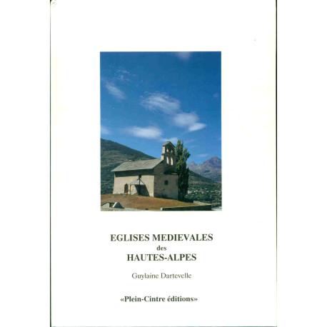 Eglises médiévales des Hautes-alpes