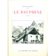 Le Dauphiné .Illustrations d'après nature vues photographiques...