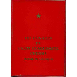 IXe congrès du Parti Communiste Chinois Recueil de Documents