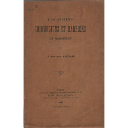 Les Anciens Chirurgiens et Barbiers de Marseille