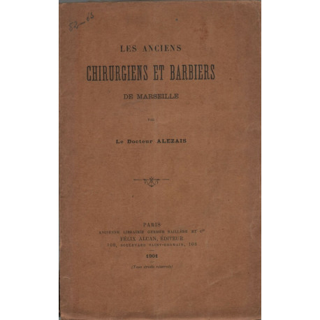 Les Anciens Chirurgiens et Barbiers de Marseille
