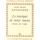 La musique de notre roseau.Poésie de l'alpe