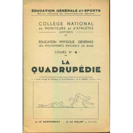 La quadrupédie . Education physique Générale . Les mouvements...
