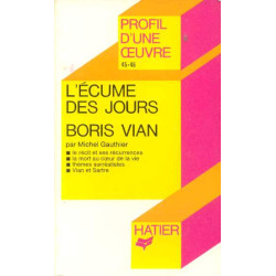 L'Ecume des jours Boris Vian : analyse critique