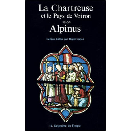 La Chartreuse et le pays de Voiron selon Alpinus