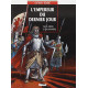 L'Empereur du dernier jour tome 4 : La Croix et la bannière