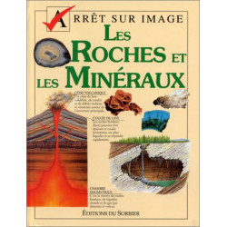 Les roches et les minéraux