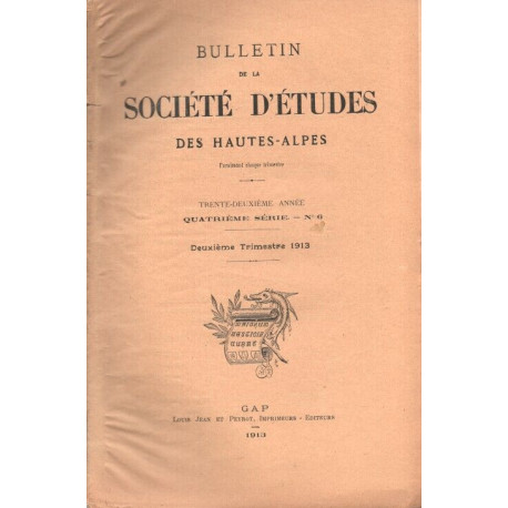 Bulletin de la société d'études des hautes - Alpes . No 6 .Notice...