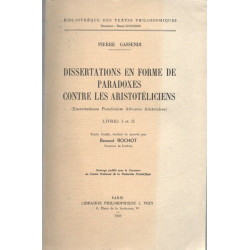 Dissertation en forme de paradoxes contre les aristotéliciens...