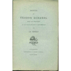Brinde de Teodor Aubanel sendi de Prouvenço àa la Taulejado...