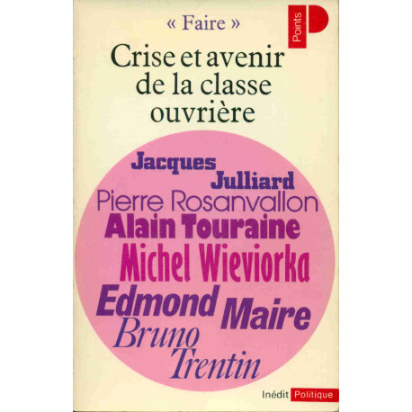 FAIRE. Crise et avenir de la classe ouvrière