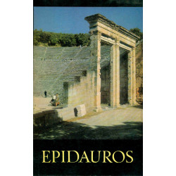 Epidaure. Le Sanctuaire d'Asclépios