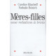 Meres-filles- une relation a trois