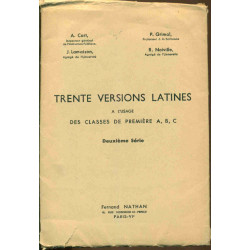 Trente versions Latines à l'usage des classes de première A B C ....