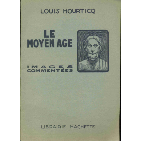 Le Moyen-Age Images commentées