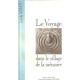 Le Voyage dans le sillage de la mémoire