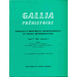 Gallia préhistoire.Fouilles et monuments archéologiques en France...