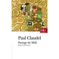 Partage de Midi: Drame