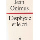 L'asphyxie et le cri