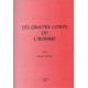 Les Quatre corps de l'Homme