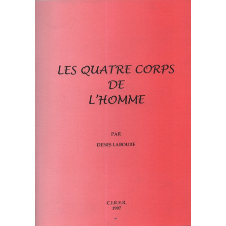 Les Quatre corps de l'Homme
