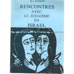 Rencontres avec le Judaisme en Israel