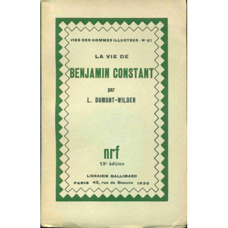 La vie de Benjamin Constant