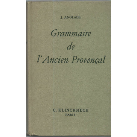 Grammaire de l'ancien Provençal ou ancienne langue d'OC...