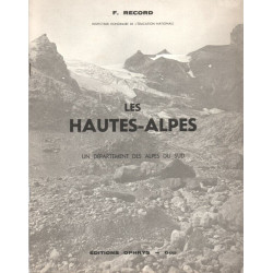 Les hautes-alpes . un département des alpes du sud