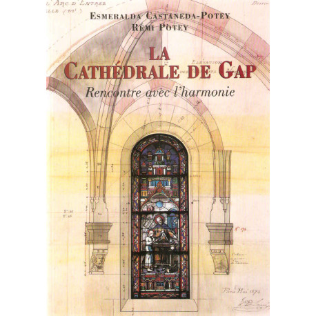 La cathédrale de Gap : Rencontre avec l'harmonie
