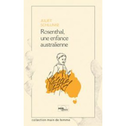 Rosenthal une Enfance Australienne