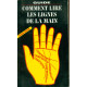 Comment lire les lignes de la Main