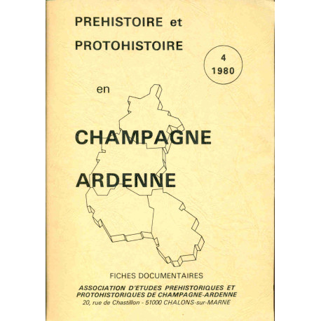 Préhistoire et protohistoire en Champagne Ardenne -4- Fiches...