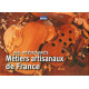 Ces attachants Métiers artisanaux de France