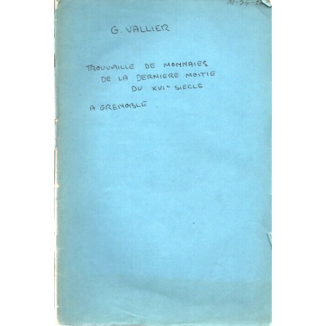 Trouvaille de Monnaies de la dernière moitié du XVI e siècle à...