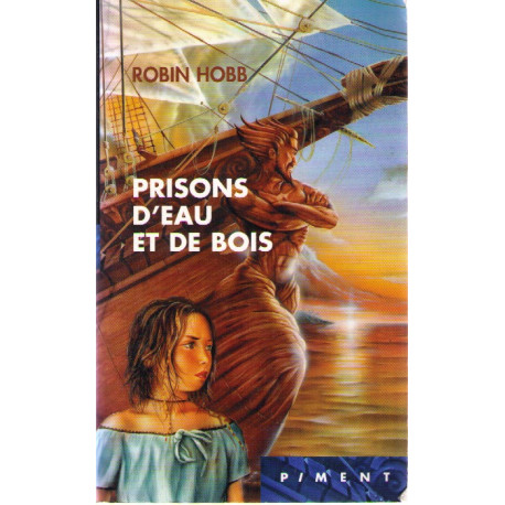Les aventuriers de la mer Tome 5 : Prisons d'eau et de bois (Correct)