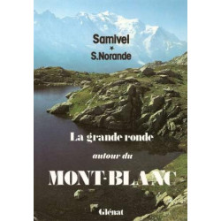 La Grande Ronde autour du Mont-Blanc