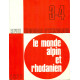 Le Monde Alpin et Rhodanien. Revue Régionale d'Ethnologie . 3-4