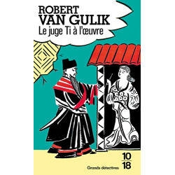 Le juge Ti à l'œuvre