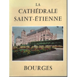La Cthédrale Saint-Etienne , Bourges