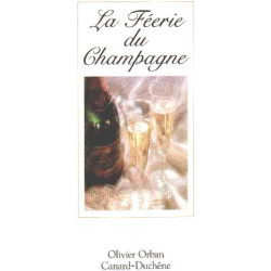 La feerie du champagne / rites et symboles