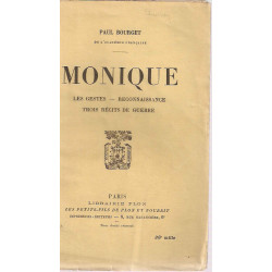 Monique.Les gestes-Reconnaissance-Trois récits de Guerre