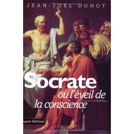 Socrate ou l'Eveil de la conscience